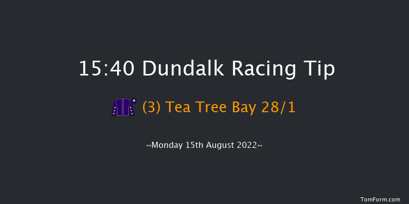 Dundalk 15:40 Maiden 6f Tue 12th Jul 2022