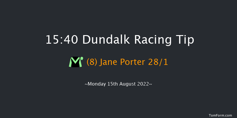 Dundalk 15:40 Maiden 6f Tue 12th Jul 2022