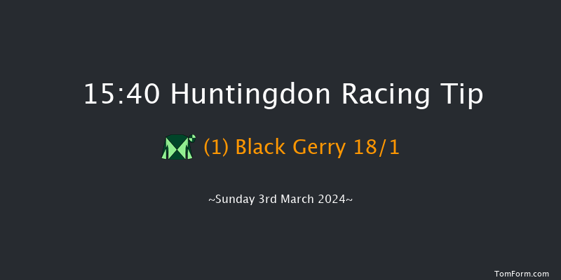 Huntingdon  15:40 Handicap Chase (Class 3)
20f Thu 8th Feb 2024