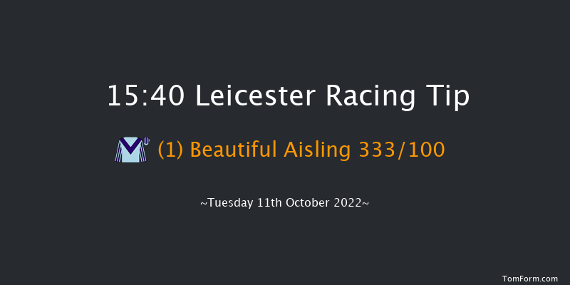 Leicester 15:40 Stakes (Class 3) 6f Tue 4th Oct 2022