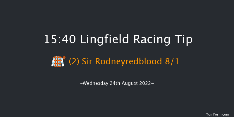 Lingfield 15:40 Handicap (Class 6) 6f Sat 20th Aug 2022