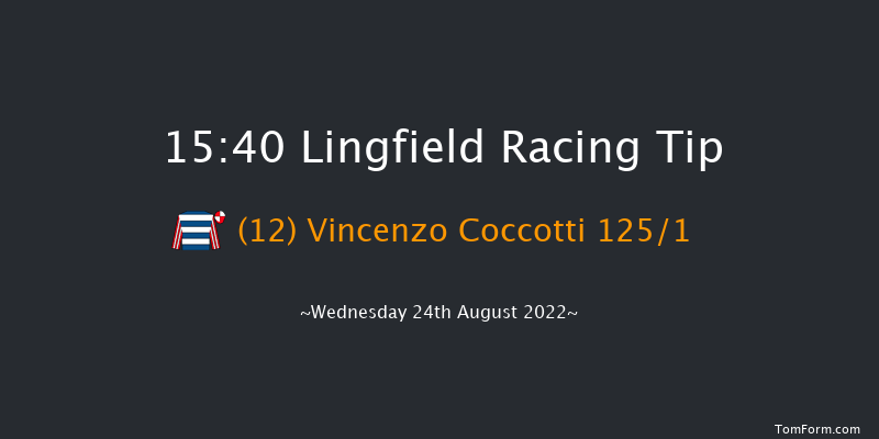 Lingfield 15:40 Handicap (Class 6) 6f Sat 20th Aug 2022