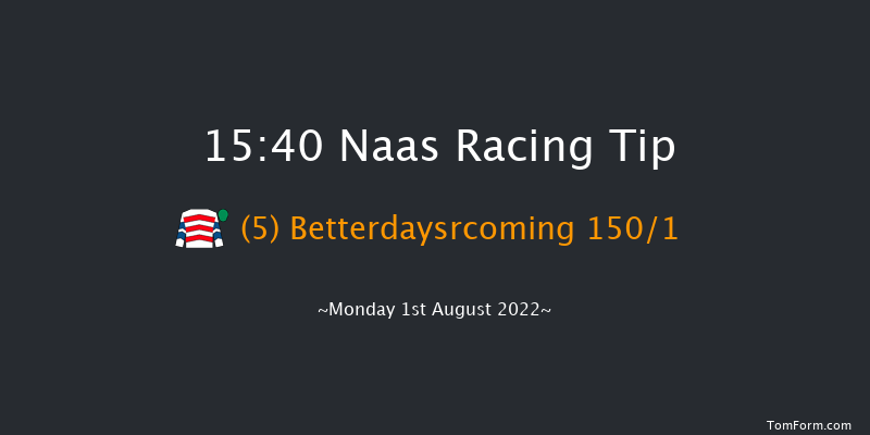 Naas 15:40 Stakes 6f Wed 20th Jul 2022