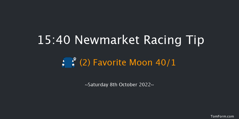 Newmarket 15:40 Handicap (Class 2) 18f Fri 7th Oct 2022