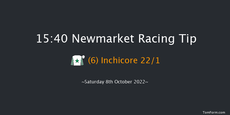 Newmarket 15:40 Handicap (Class 2) 18f Fri 7th Oct 2022