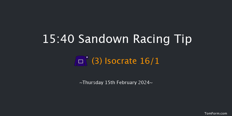 Sandown  15:40 Maiden Hurdle (Class
3) 16f Sat 3rd Feb 2024