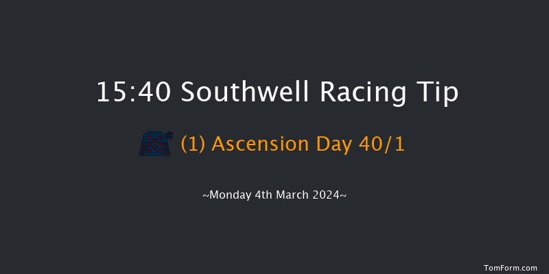 Southwell  15:40 Maiden Hurdle
(Class 4) 20f Tue 27th Feb 2024