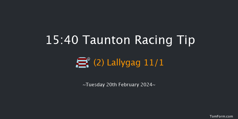 Taunton  15:40 Handicap
Hurdle (Class 3) 16f Tue 6th Feb 2024