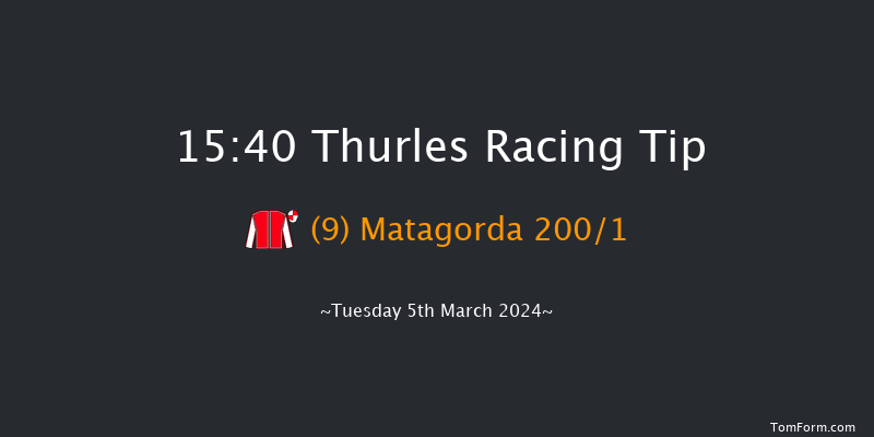 Thurles  15:40 Maiden Hurdle
16f Thu 22nd Feb 2024