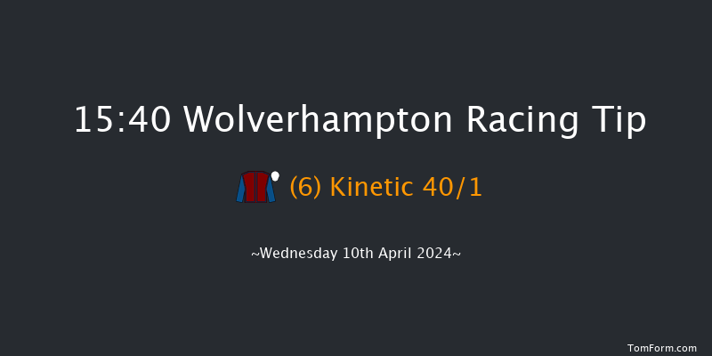 Wolverhampton  15:40 Handicap (Class 6) 9.5f Mon 8th Apr 2024