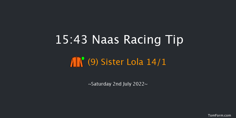 Naas 15:43 Handicap 6f Wed 22nd Jun 2022