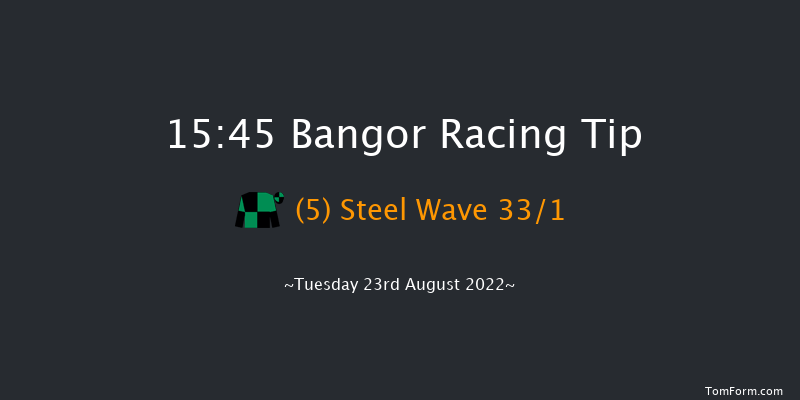 Bangor 15:45 Handicap Hurdle (Class 4) 17f Mon 15th Aug 2022