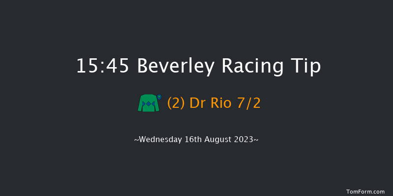 Beverley 15:45 Handicap (Class 6) 7f Tue 1st Aug 2023