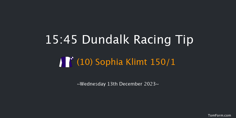 Dundalk 15:45 Handicap 6f Fri 8th Dec 2023