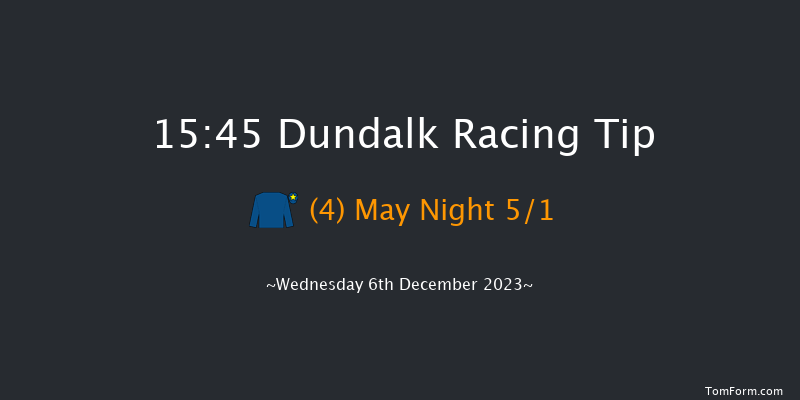 Dundalk 15:45 Claimer 7f Fri 1st Dec 2023