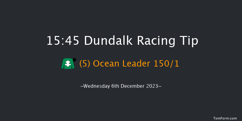 Dundalk 15:45 Claimer 7f Fri 1st Dec 2023