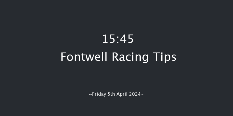 Fontwell  15:45 Maiden Hurdle
(Class 4) 22f Thu 28th Mar 2024