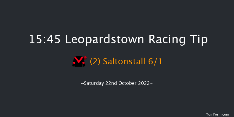 Leopardstown 15:45 Handicap 8f Sat 15th Oct 2022