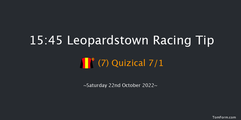 Leopardstown 15:45 Handicap 8f Sat 15th Oct 2022