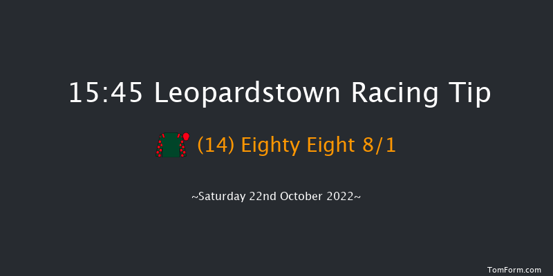 Leopardstown 15:45 Handicap 8f Sat 15th Oct 2022