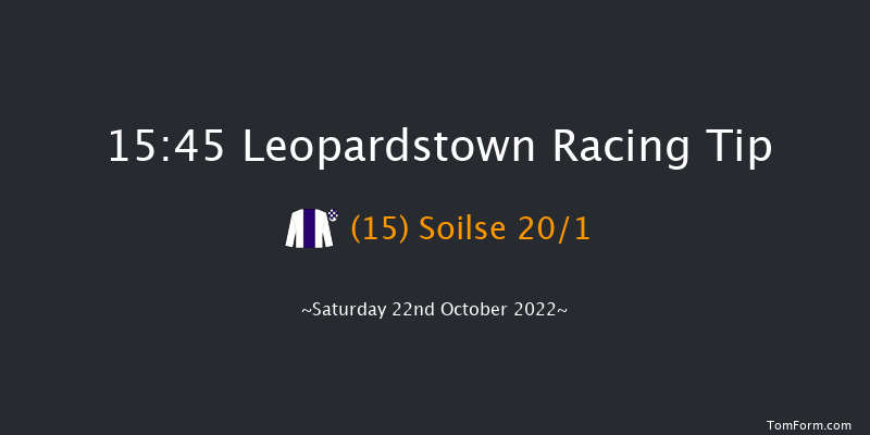 Leopardstown 15:45 Handicap 8f Sat 15th Oct 2022