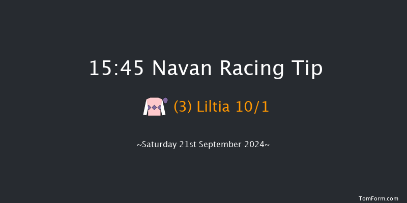 Navan  15:45 Maiden 10f Sat 7th Sep 2024