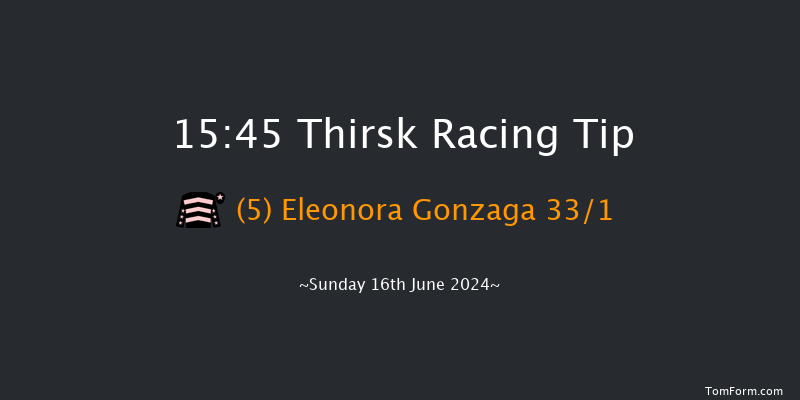 Thirsk  15:45 Stakes (Class 4) 6f Fri 7th Jun 2024