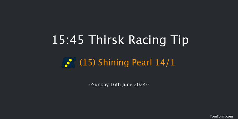 Thirsk  15:45 Stakes (Class 4) 6f Fri 7th Jun 2024