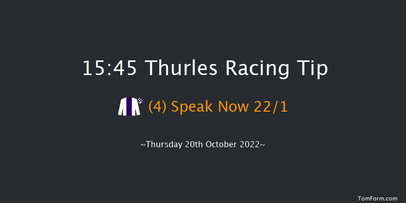 Thurles 15:45 Handicap Hurdle 16f Thu 6th Oct 2022