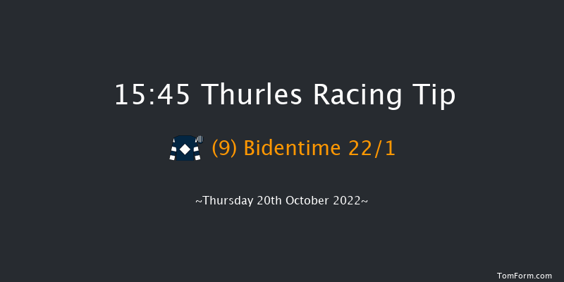 Thurles 15:45 Handicap Hurdle 16f Thu 6th Oct 2022