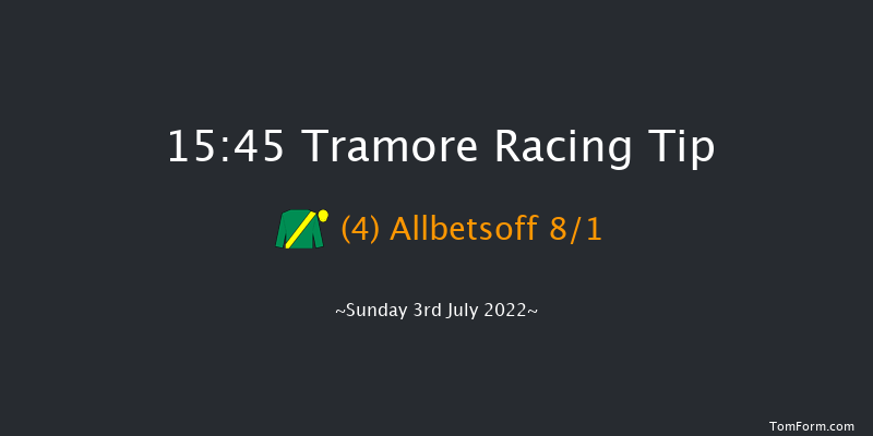 Tramore 15:45 Maiden Hurdle 22f Sat 4th Jun 2022