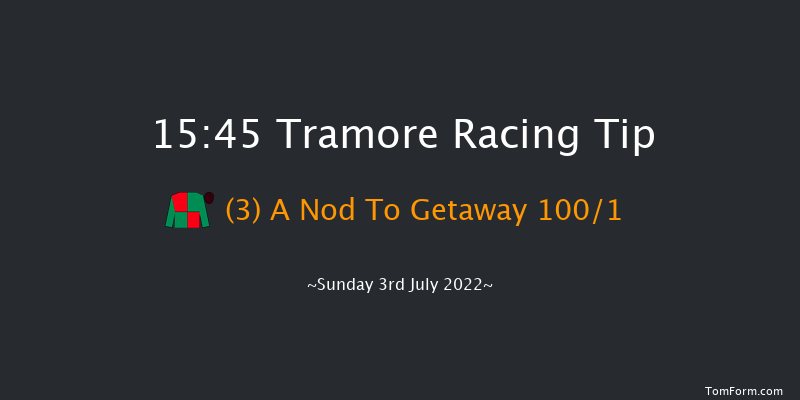 Tramore 15:45 Maiden Hurdle 22f Sat 4th Jun 2022