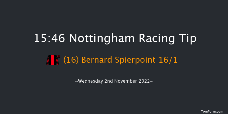 Nottingham 15:46 Handicap (Class 6) 5f Wed 26th Oct 2022