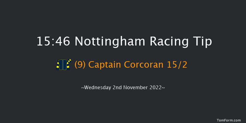 Nottingham 15:46 Handicap (Class 6) 5f Wed 26th Oct 2022