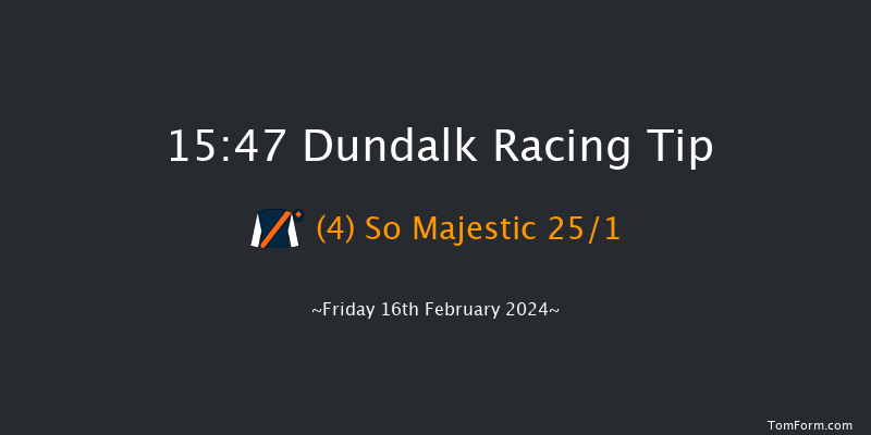 Dundalk  15:47 Handicap 5f Wed 14th Feb 2024