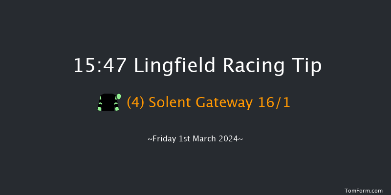 Lingfield  15:47 Handicap
(Class 2) 16f Fri 23rd Feb 2024