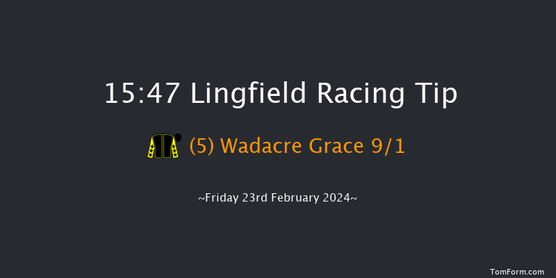 Lingfield  15:47 Handicap
(Class 5) 8f Thu 22nd Feb 2024