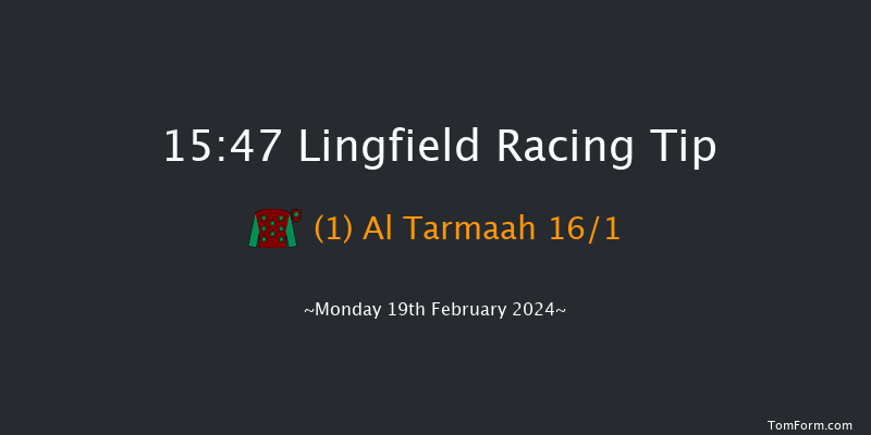 Lingfield  15:47 Stakes (Class 6) 10f Tue 13th Feb 2024