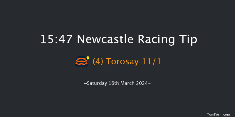 Newcastle  15:47 Handicap Chase (Class 5)
23f Fri 15th Mar 2024