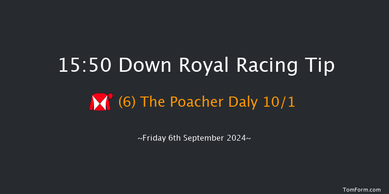 Down Royal  15:50 Maiden 5f Fri 30th Aug 2024