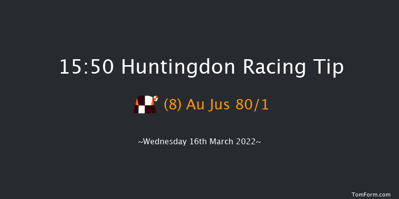 Huntingdon 15:50 Maiden Hurdle (Class 4) 16f Sun 6th Mar 2022