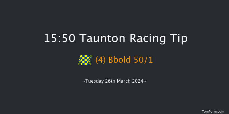 Taunton  15:50 Handicap Chase (Class 4) 23f Mon 11th Mar 2024