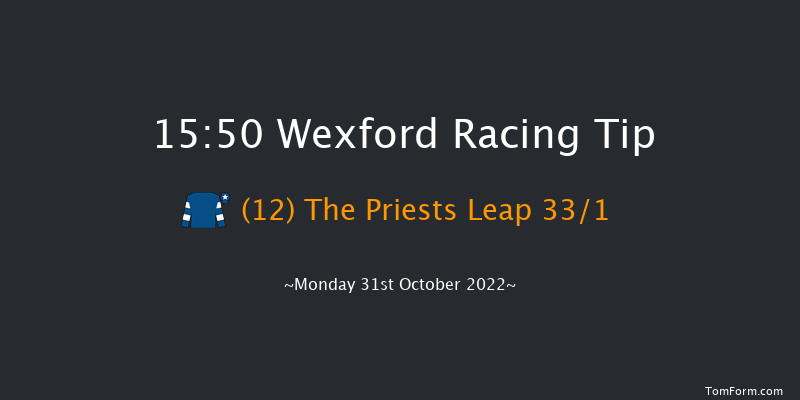 Wexford 15:50 Maiden Chase 16f Sun 30th Oct 2022