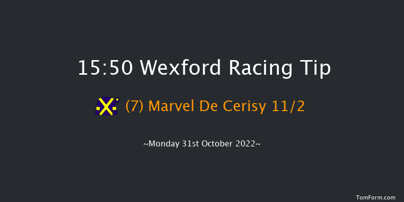 Wexford 15:50 Maiden Chase 16f Sun 30th Oct 2022