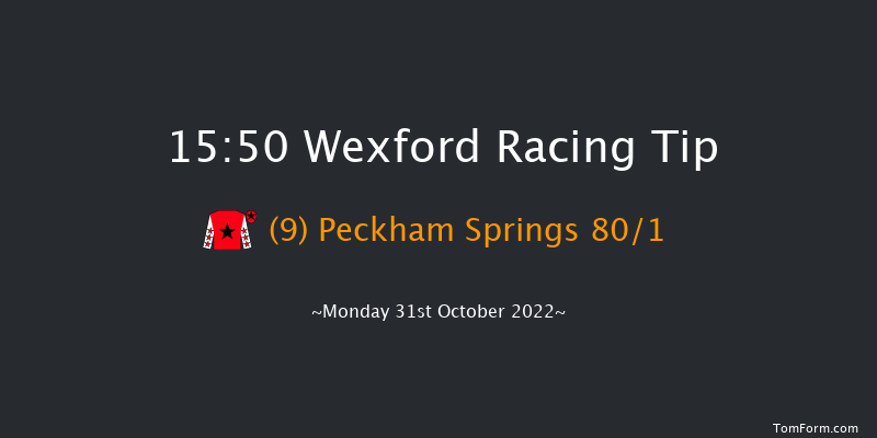 Wexford 15:50 Maiden Chase 16f Sun 30th Oct 2022