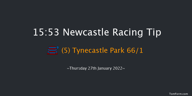 Newcastle 15:53 Handicap (Class 5) 16f Fri 21st Jan 2022