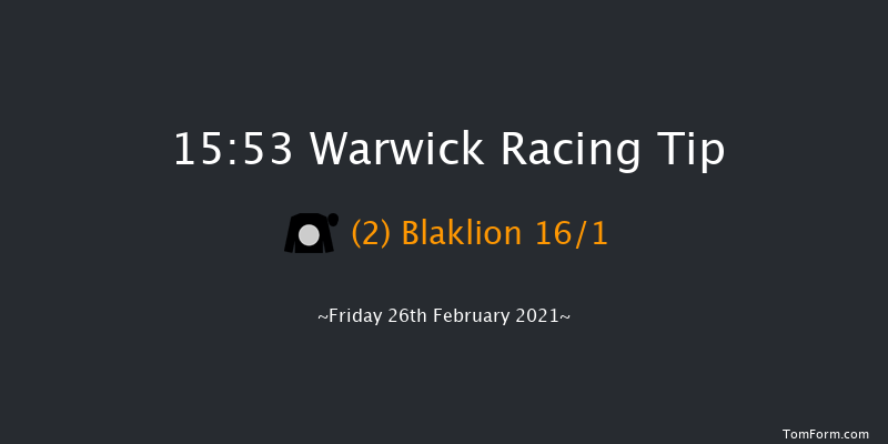 Budbrooke Handicap Chase (GBB Race) Warwick 15:53 Handicap Chase (Class 2) 20f Mon 15th Feb 2021