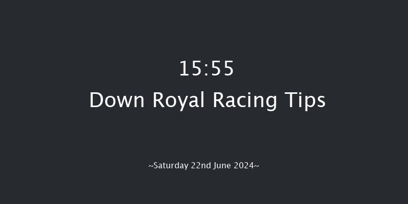 Down Royal  15:55 Handicap 13f Fri 21st Jun 2024