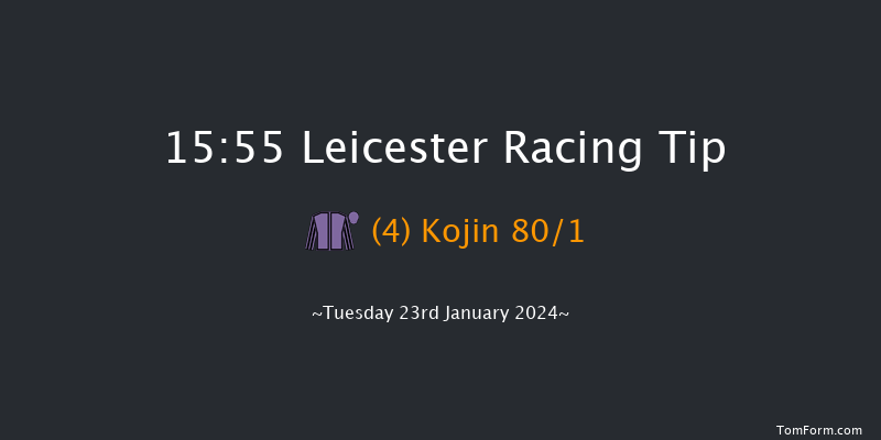 Leicester 15:55 Handicap
Hurdle (Class 4) 16f Wed 10th Jan 2024