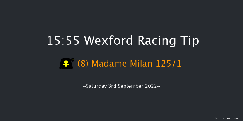 Wexford 15:55 Maiden Hurdle 24f Fri 5th Aug 2022